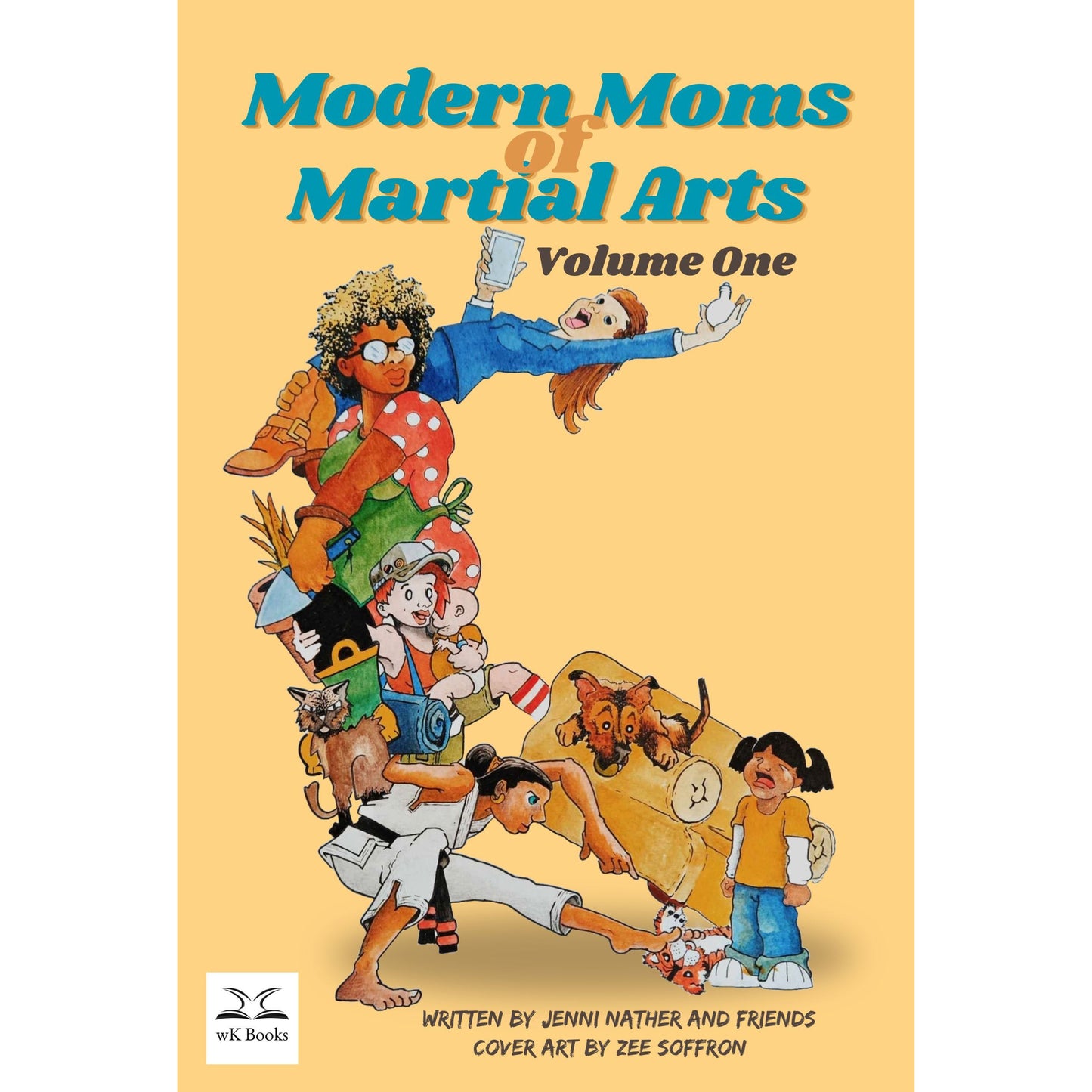 Modern Moms of Martial Arts - Volume One - Paperback Edition