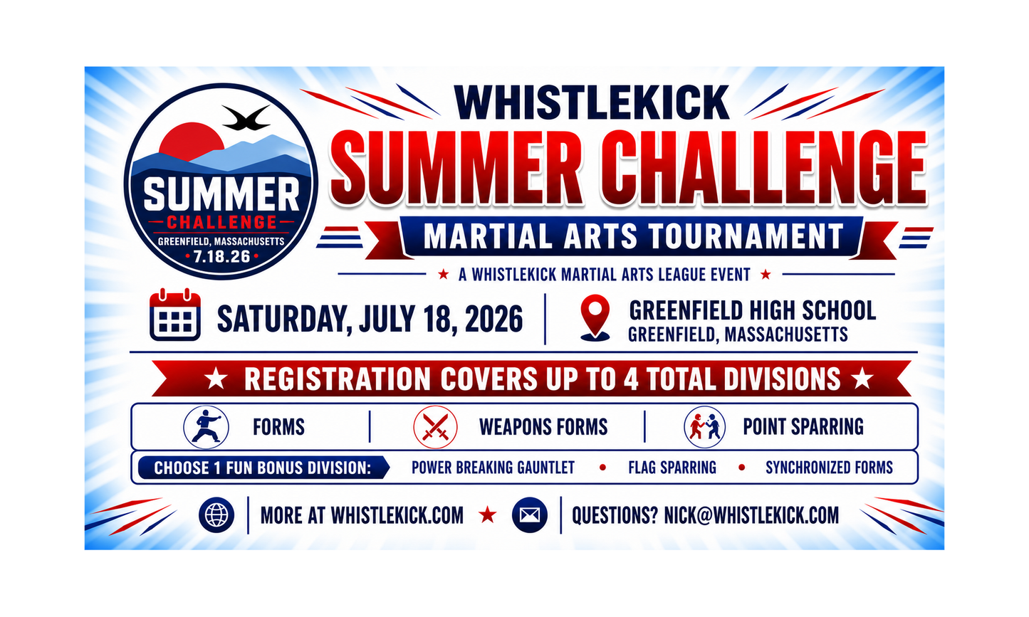 2026 Whistlekick Summer Challenge Martial Arts Tournament Competitor Pre-Registration