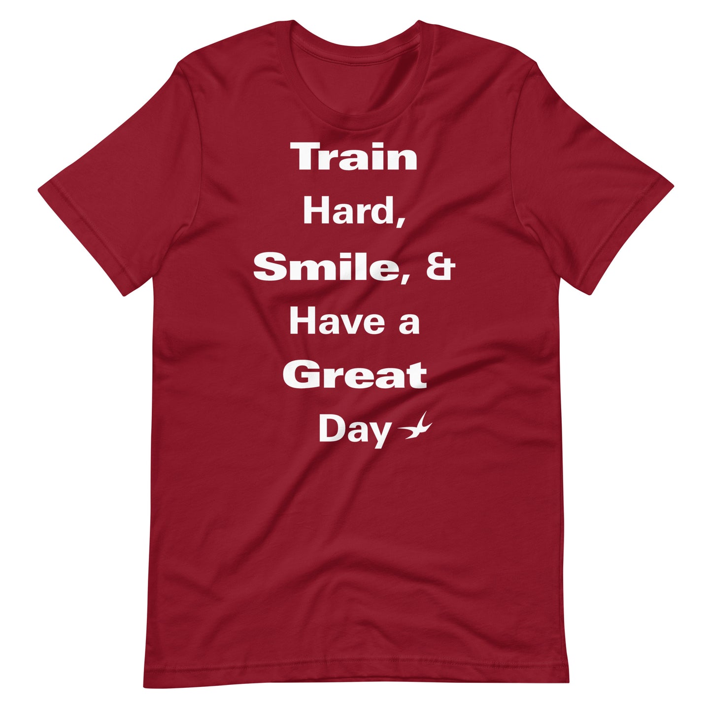 The Train Hard, Smile, and Have a Great Day Tee