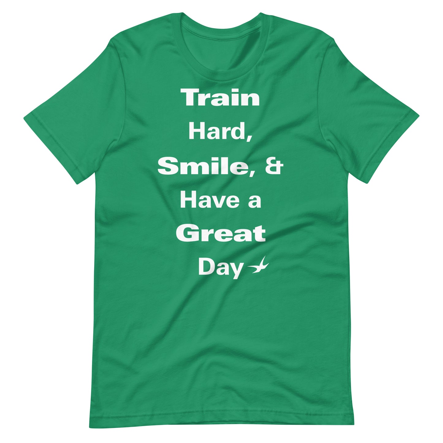 The Train Hard, Smile, and Have a Great Day Tee