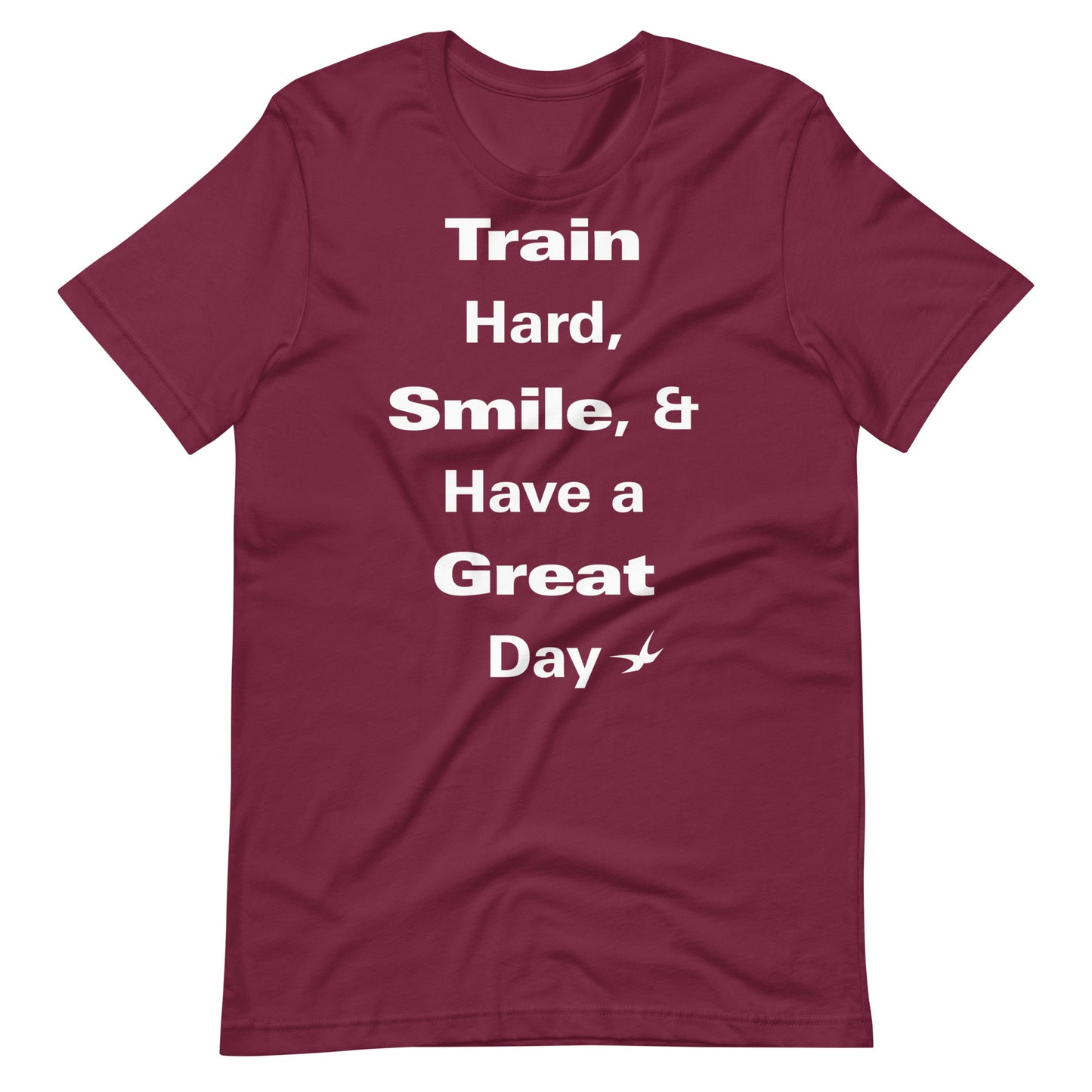 The Train Hard, Smile, and Have a Great Day Tee