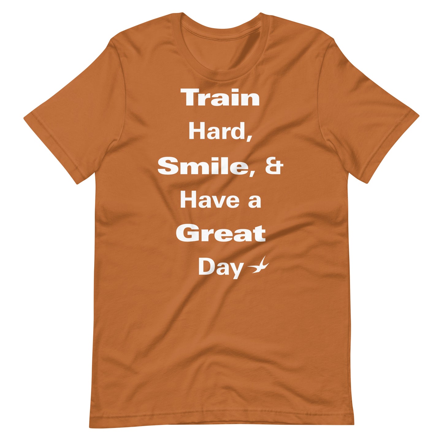 The Train Hard, Smile, and Have a Great Day Tee