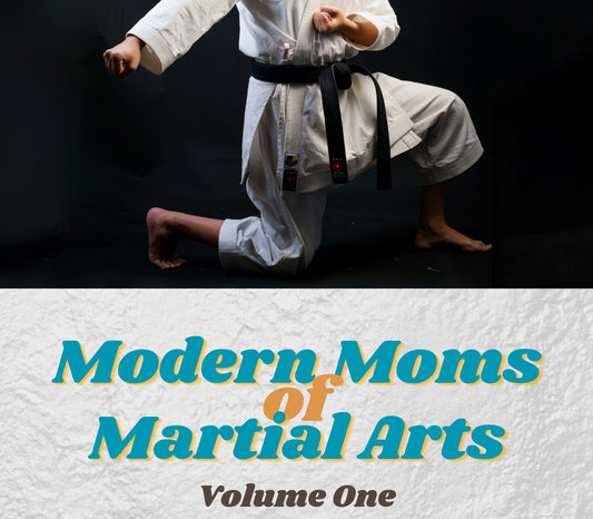 Modern Moms of Martial Arts eBook Presale Now Live!