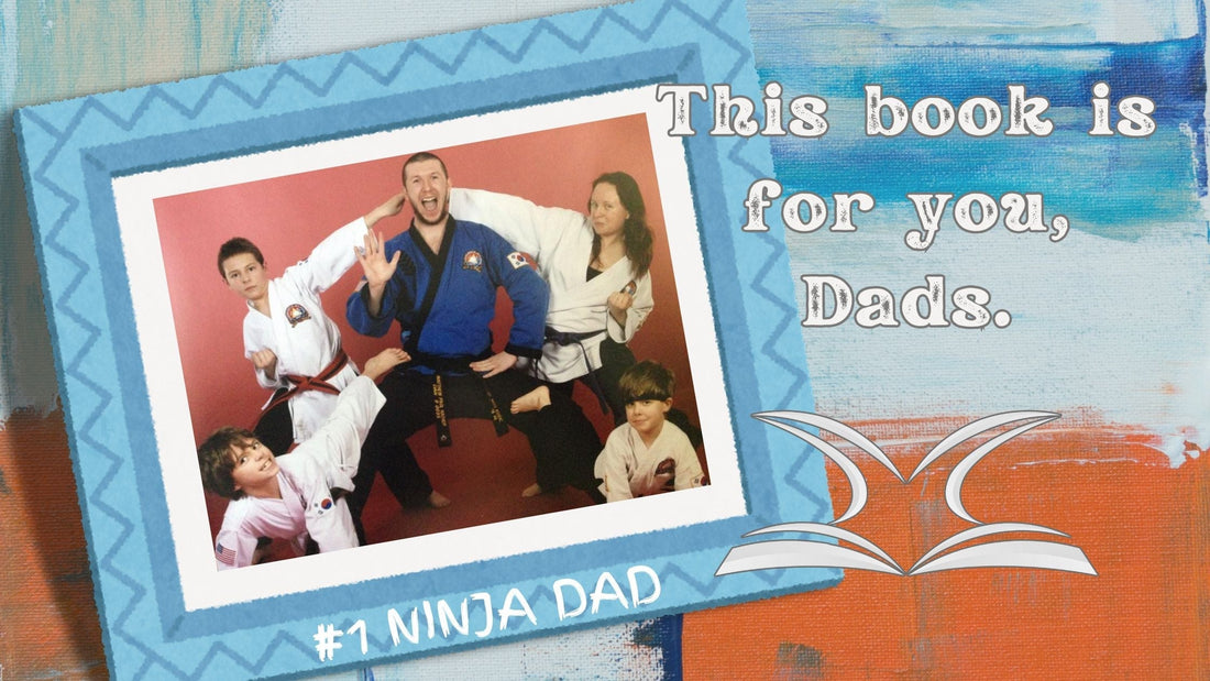 Celebrating Dojo Dads, Karate Papas, Kung Fu Fathers ...