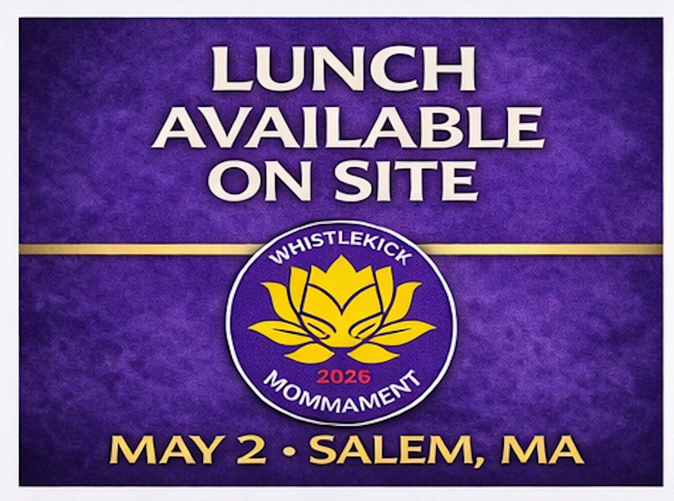 2026 Whistlekick "The Mommament" Martial Arts Tournament