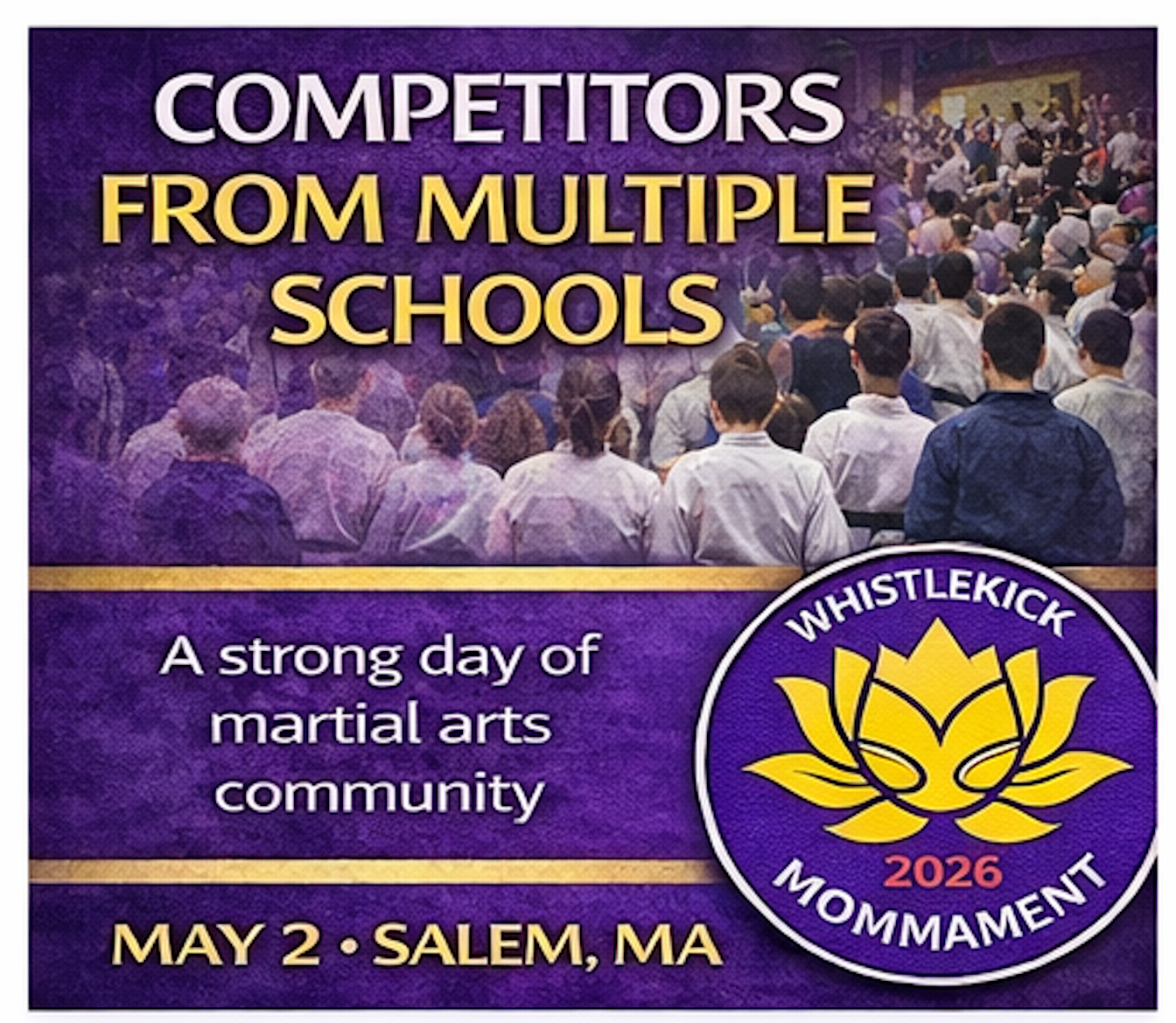 2026 Whistlekick "The Mommament" Martial Arts Tournament