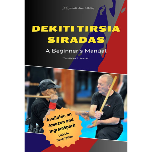 Dekiti Tirsia Siradas: A Beginner's Manual - Available on IngramSpark and Amazon - Links in Description