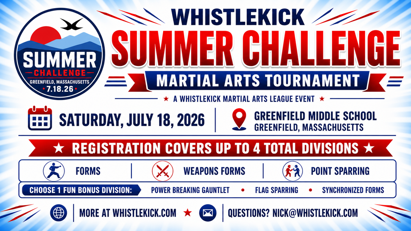 2026 Whistlekick Summer Challenge Martial Arts Tournament Competitor Pre-Registration