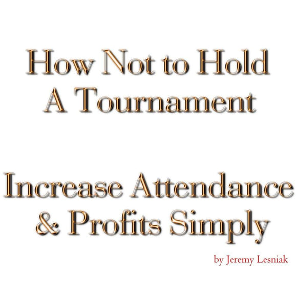 e-Book and Course - How Not to Hold a Tournament